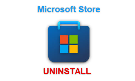 How to Uninstall Windows Microsoft Store