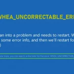 How to Fix WHEA_UNCORRECTABLE_ERROR in Windows?