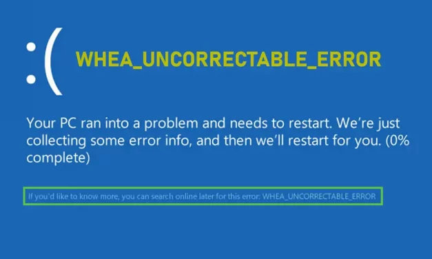 How to Fix WHEA_UNCORRECTABLE_ERROR in Windows?