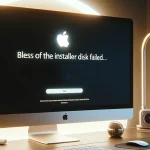 How to Fix “Bless of the Installer Disk Failed”?