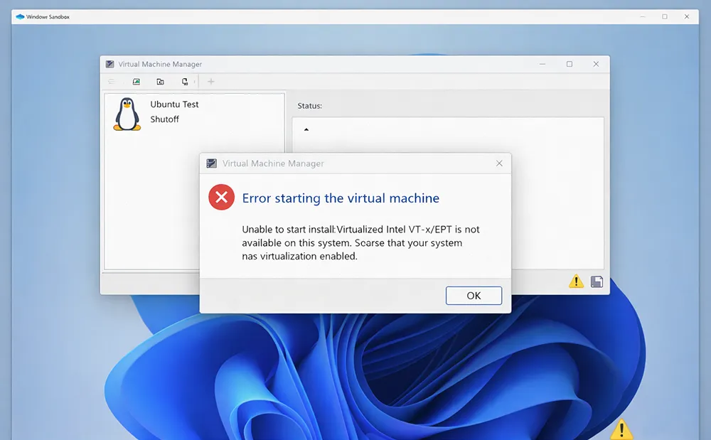 Virtualization error when attempting to run Linux VM inside Windows Sandbox