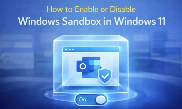 How to Enable or Disable Windows Sandbox in Windows 11